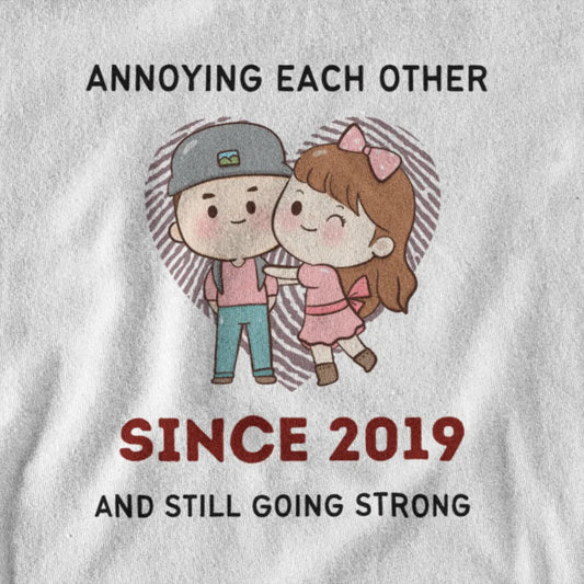 Personalized Couple T-Shirts - Annoying Each Other Since Year
